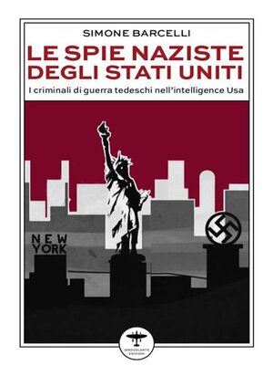 cover image of Le spie naziste degli Stati Uniti
